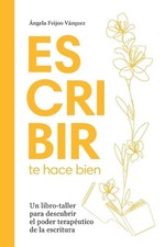 Escribir te hace bien: Un