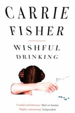 Wishful drinking carrie - drinking, pa,