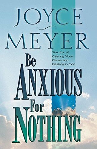 Anxious for nothing the - anxious,