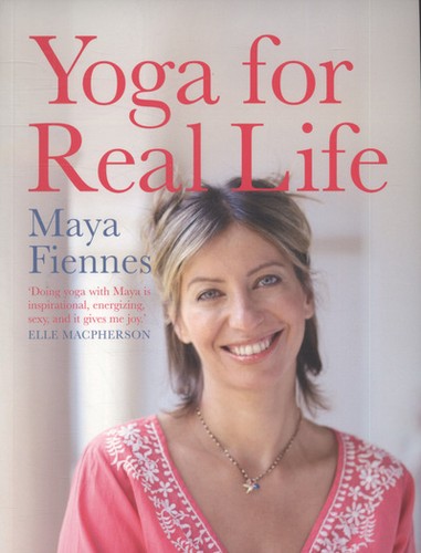Yoga for real life - , (paperback)