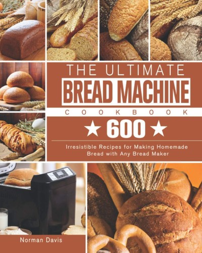 The ultimate bread machine - ultimate,
