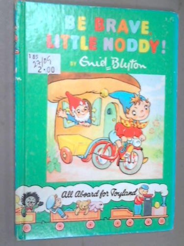 Brave little noddy by - brave,, noddy!