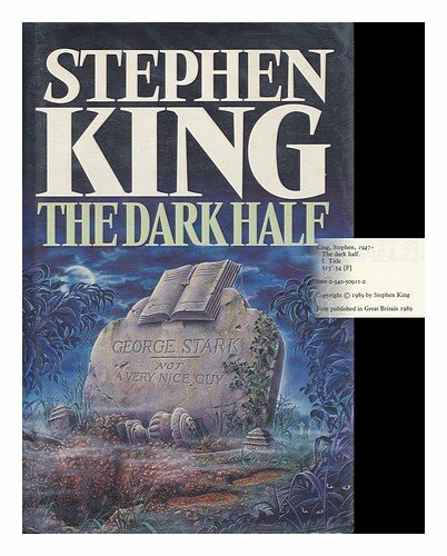 The dark half stephen king - the, half-stephen