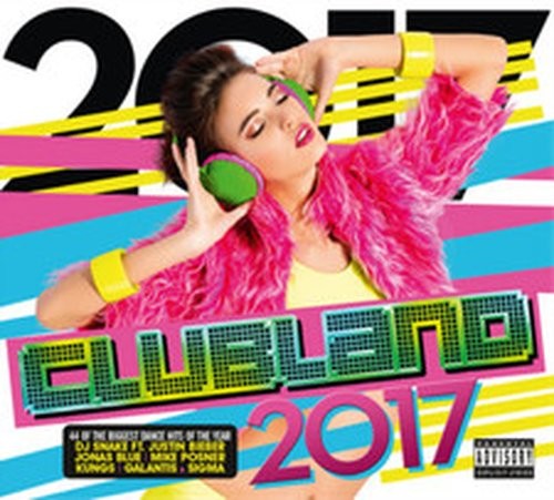 Various artists clubland 2017 - various,
