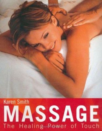 Massage the healing power of - the,