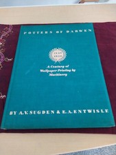 POTTERS OF DARWEN 1839-1939-A CENTURY  WALLPAPER PRINTING BY MACHINERY.Publ 1939