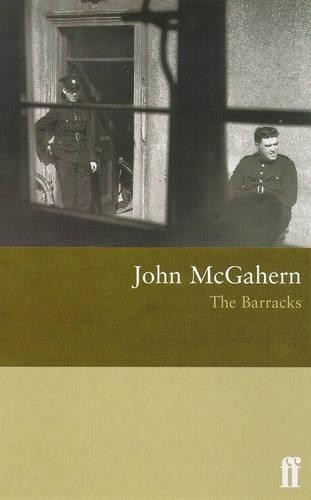 The barracks mcgahern john - by, mcgahern,