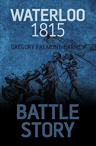 Battle story waterloo - battle, story:
