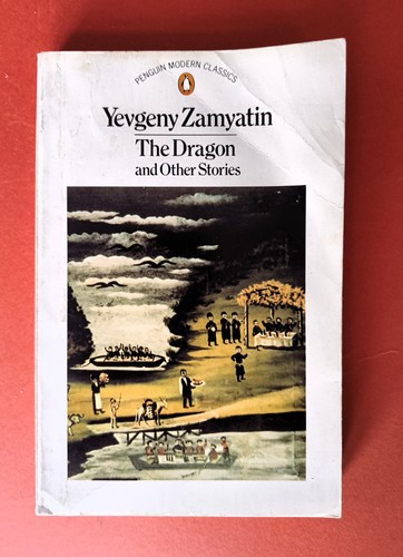 The dragon yevgeny zamyatin - the,
