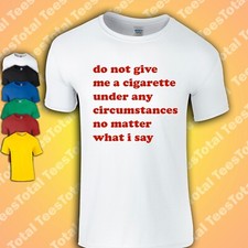 Do Not Give Me a Cigarette
