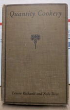 1922 Quantity Cookery Cookbook