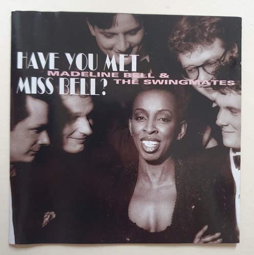 Madeline bell have you met - ,