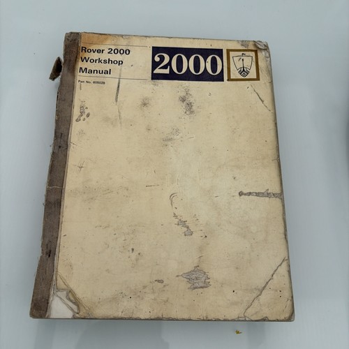 Rover 2000 workshop manual - workshop,