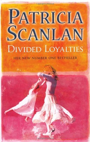 Divided loyalties patricia - loyalties,