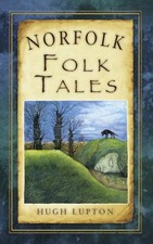 Norfolk Folk Tales by Lupton Book The Cheap Fast Free Post