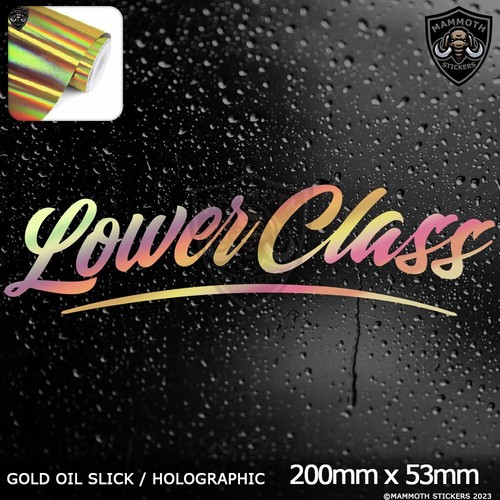 Lower class gold - oil, slick