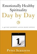 Emotionally Healthy Spirituality Day by Day:- Scazzero, 9780310341161, paperback