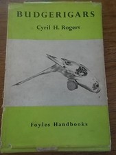 BUDGERIGARS by Cyril H Rogers Foyles Handbooks 1954 HB DJ Bird Book