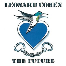Leonard cohen the future - leonard,