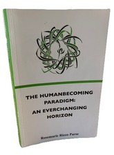 The Humanbecoming Paradigm An
