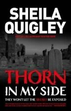 Thorn in My Side By Sheila Quigley. 9780956654618