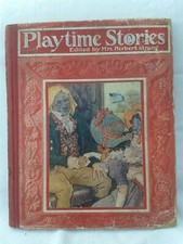 Playtime Stories. Edited by Mrs Herbert Strang. Illustrated Vintage Hardback