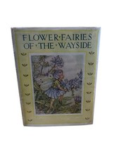 Flower Fairies of the Wayside Cicely Mary Barker Hardback Blackie & Son