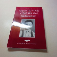 Excuse Me While I Spit This