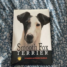 Smooth Fox Terrier: A Complete