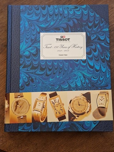 Tissot 100 years history - tissot, of