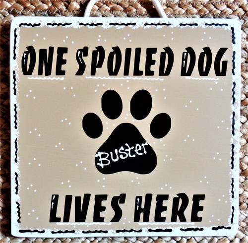 Personalize spoiled dog name - 1,