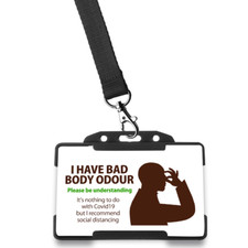 I Have Bad Body Odour Funny Novelty Card And Lanyard