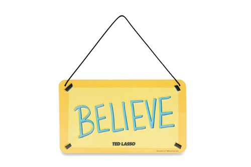Ted lasso believe - lasso,