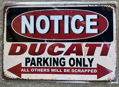 Ducati parking only metal sign - ducati,