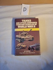 Tanks and other Armoured Fighting Vehicles of World War II HB B T White