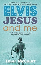 Elvis, Jesus And Me - McCourt