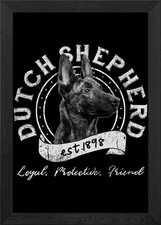 Dutch Shepherd Dog Quote Framed Wall Art Poster Canvas Print Picture