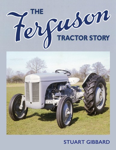 The ferguson tractor - the,
