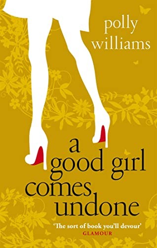 Good girl comes undone by - good,