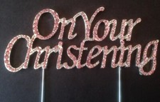 LARGE PINK ON YOUR CHRISTENING CAKE TOPPER CELEBRATION DECORATION BABY GIRLS UK