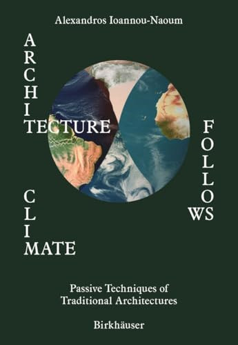 Architecture follows climate - architecture,