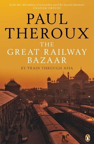The great railway bazaar - bazaar:, by