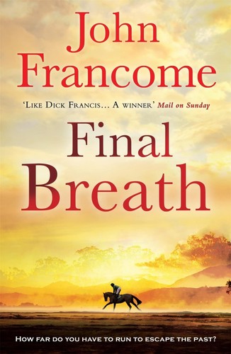 Final breath john francome - breath,