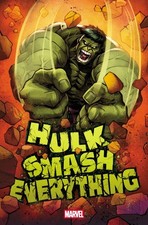 HULK: SMASH EVERYTHING #1