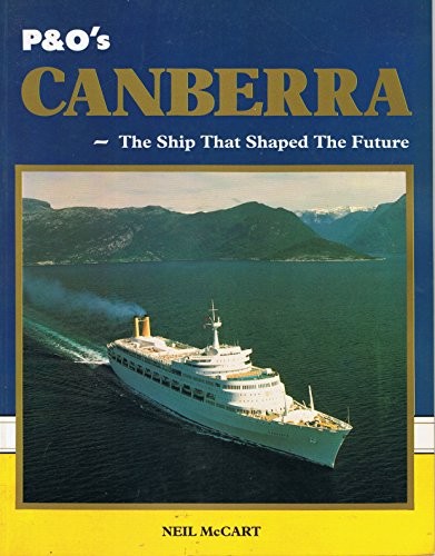 Canberra the ship that - the,