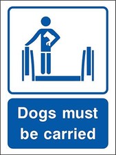 Dogs must be carried escalator
