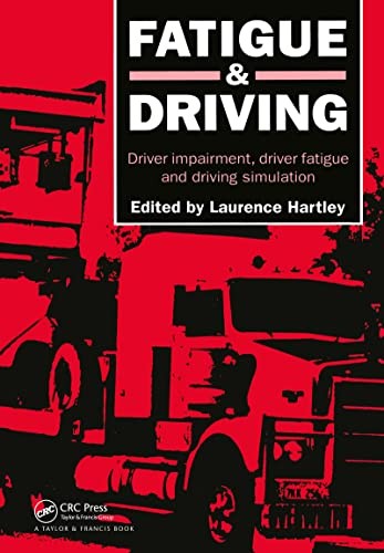 Fatigue and driving driver - and,