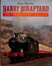 Barry Scrapyard: The Preservation Miracle - Warren, Alan