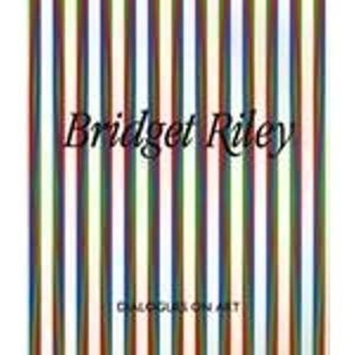 Bridget riley dialogues on - bridget, riley: