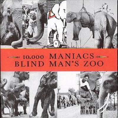 000 maniacs blind - 10,000,